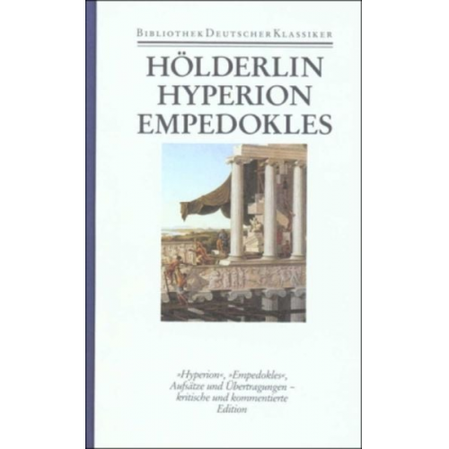 Friedrich Hölderlin - Sämtliche Werke und Briefe.