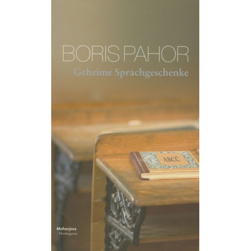 Boris Pahor - Geheime Sprachgeschenke