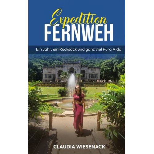 Claudia Wiesenack - Expedition Fernweh