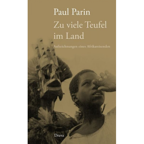 Paul Parin - Zu viele Teufel im Land