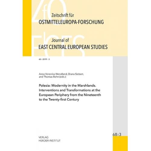 Małgorzata Mazurek Karsten Brüggemann Christian Lübke Anna Veronika Wendland Diana Siebert - Zeitschrift für Ostmitteleuropa-Forschung 68/3 ZfO - Journal of East Central European Studies JECES 68/3