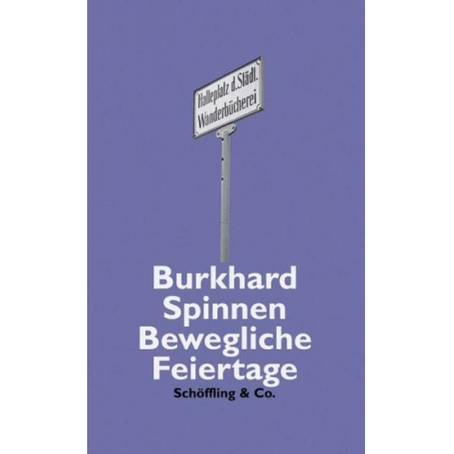 Burkhard Spinnen - Bewegliche Feiertage