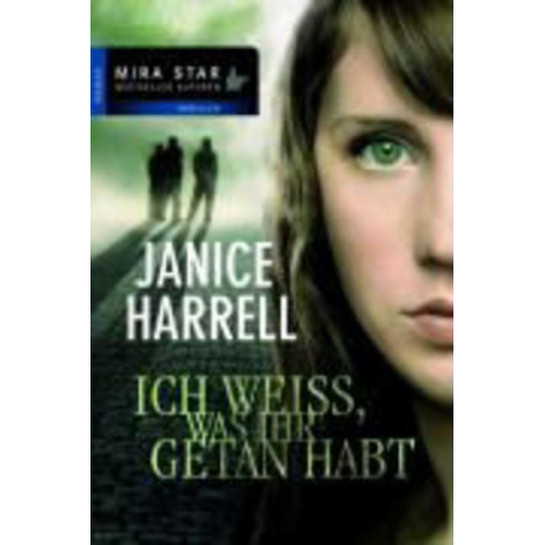 Janice Harrell - Ich weiß, was ihr getan habt