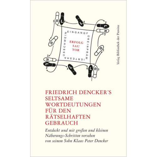 Friedrich Dencker - Friedrich Dencker’s seltsame Wortdeutungen für den rätselhaften Gebrauch