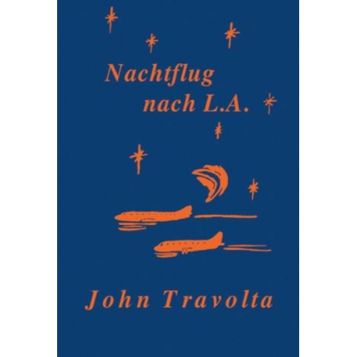 John Travolta - Nachtflug nach L. A.