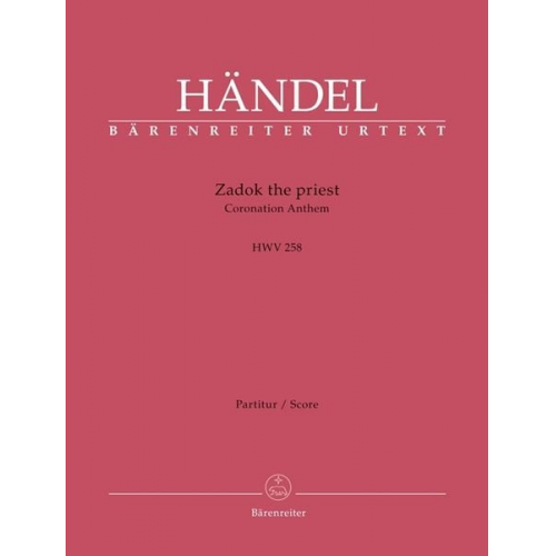 Georg Friedrich Händel - Zadok the Priest, Partitur