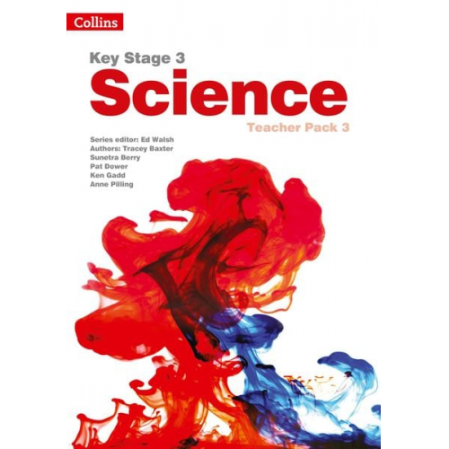 Sarah Askey Tracey Baxter Sunetra Berry Steve Hall - Key Stage 3 Science -- Teacher Pack 3 [Second Edition]