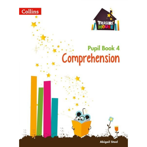 Collins UK - Treasure House -- Year 4 Comprehension Pupil Book