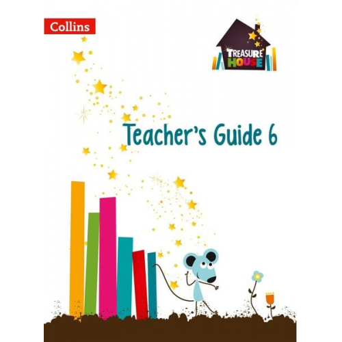 Collins UK - Treasure House -- Year 6 Teacher Guide