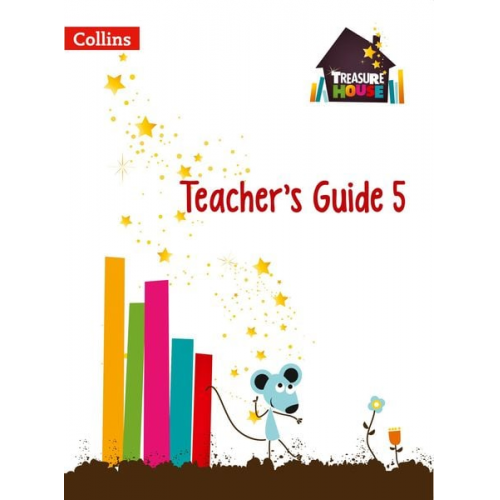 Collins UK - Treasure House -- Year 5 Teacher Guide