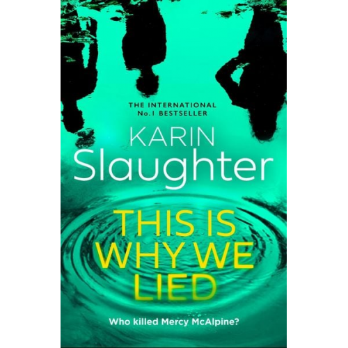 Karin Slaughter - This is Why We Lied