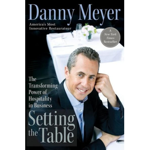 Danny Meyer - Setting the Table