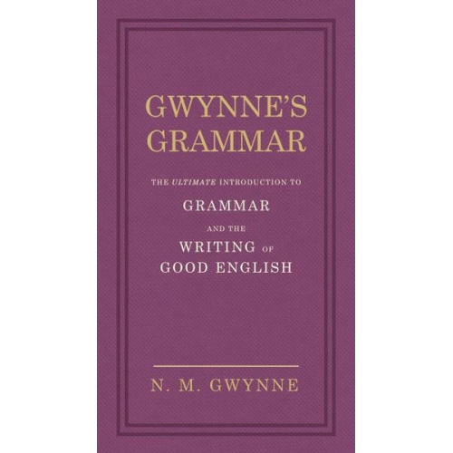 Nevile Gwynne - Gwynne's Grammar