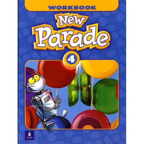 Mario Herrera Theresa Zanatta - Herrera, M: New Parade, Level 4 Workbook