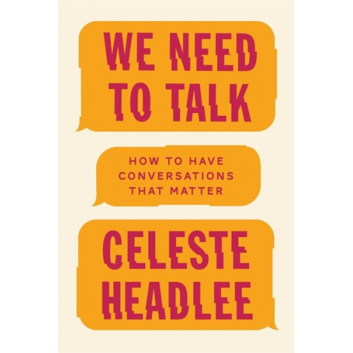 Celeste Headlee - We Need to Talk