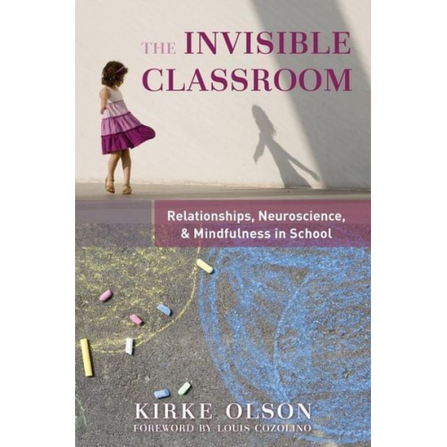 Kirke Olson - The Invisible Classroom