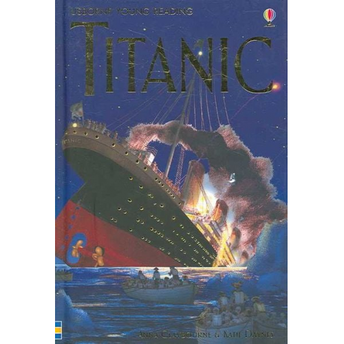 Anna Claybourne - Titanic