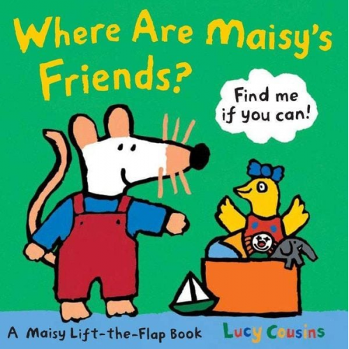 Lucy Cousins - Where Are Maisy's Friends?