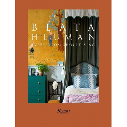 Beata Heuman - Beata Heuman: Every Room Should Sing