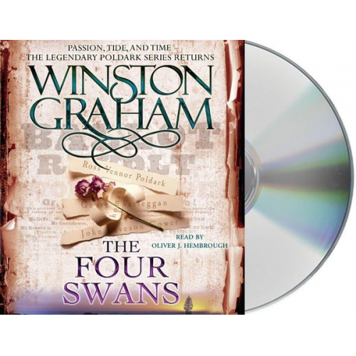 Winston Graham - The Four Swans: A Novel of Cornwall, 1795-1797