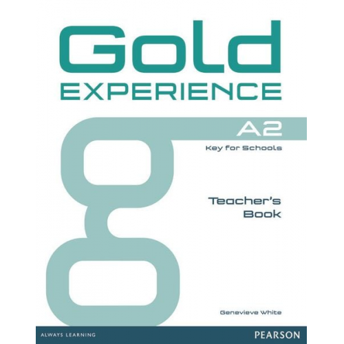 Genevieve White - White, G: Gold Experience A2 Teacher's Book