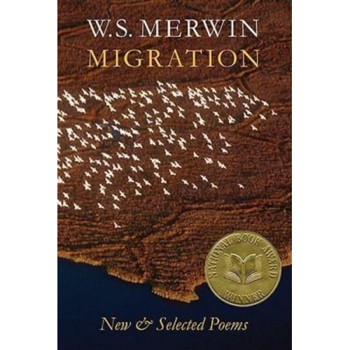 W. S. Merwin - Migration