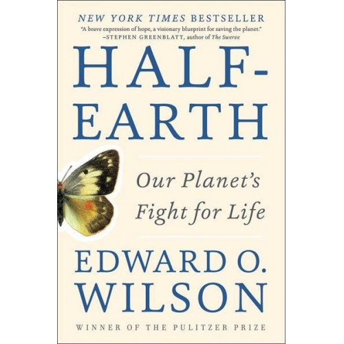 Edward O. Wilson - Half-Earth