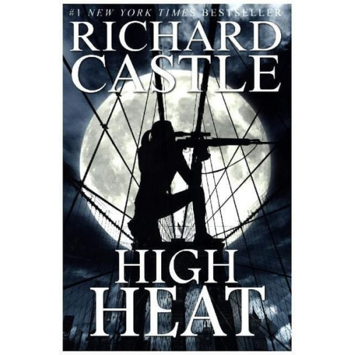 Richard Castle - High Heat