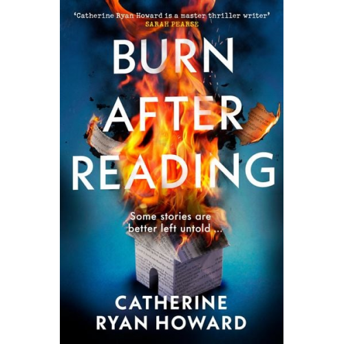 Catherine Ryan Howard - Burn After Reading