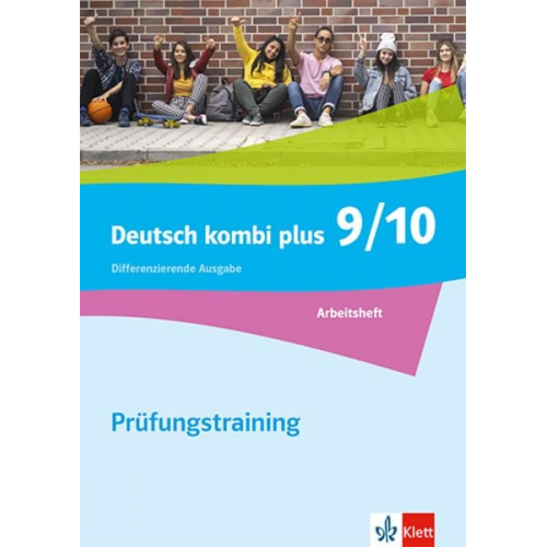 Deutsch kombi plus 9-10. Arbeitsheft Abschlusstraining Klassen 9-10. Differenzierende Ausgabe Baden-Würtemberg