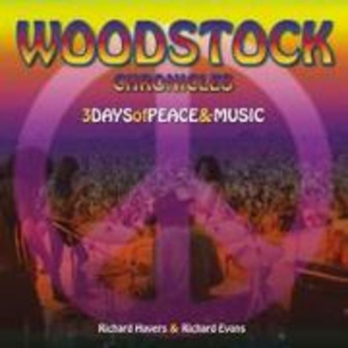 Richard Havers Richard Evans - Woodstock Chronicles