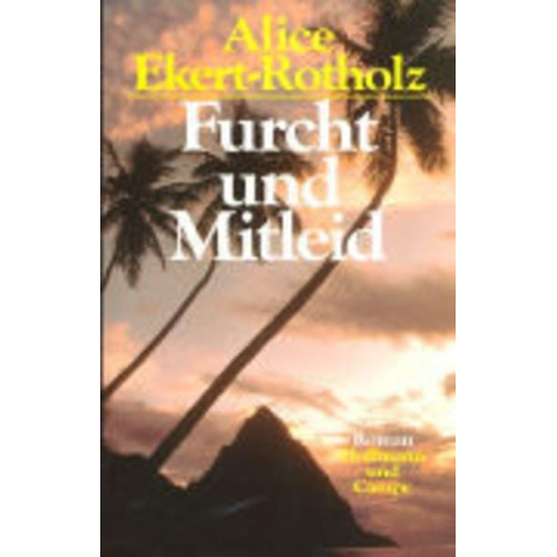 Alice M. Ekert-Rotholz - Ekert-Rotholz, A: Furcht und Mitleid