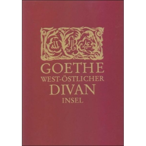 Johann Wolfgang von Goethe - West-östlicher Divan, eigenhändige Niederschriften, 2 Bde.