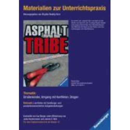 Ina Berger Jutta Heckermann James E. Witt Morton Rhue - Materialien zur Unterrichtspraxis - Morton Rhue: Asphalt Tri