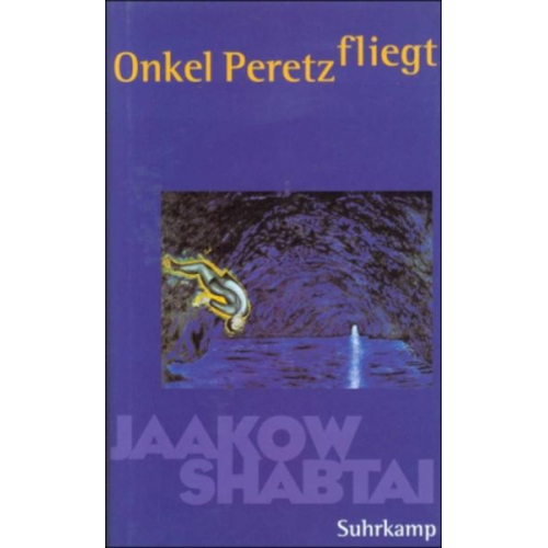 Jaakow Shabtai - Shabtai, J: Onkel Peretz