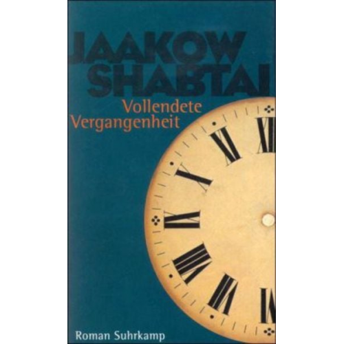 Jaakow Shabtai - Shabtai, J: Vollendete Vergangenheit