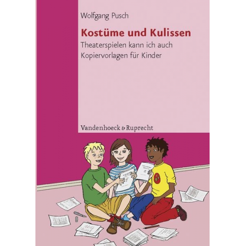 Wolfgang Pusch - Pusch, W: Kostüme und Kulissen