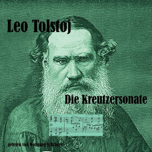 Leo Tolstoj - Die Kreutzersonate