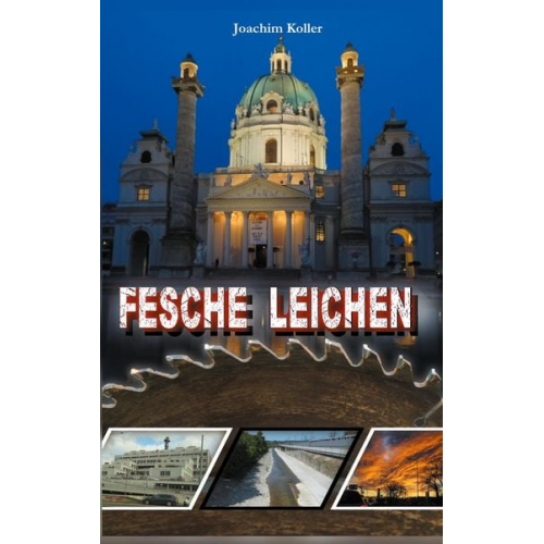 Joachim Koller - Fesche Leichen