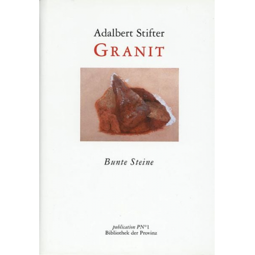 Adalbert Stifter - Granit