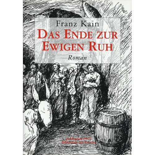 Franz Kain - Das Ende der ewigen Ruh