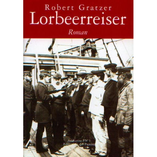 Robert Gratzer - Lorbeerreiser