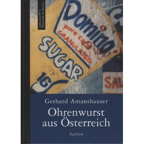 Gerhard Amanshauser - Ohrenwurst für Österreich