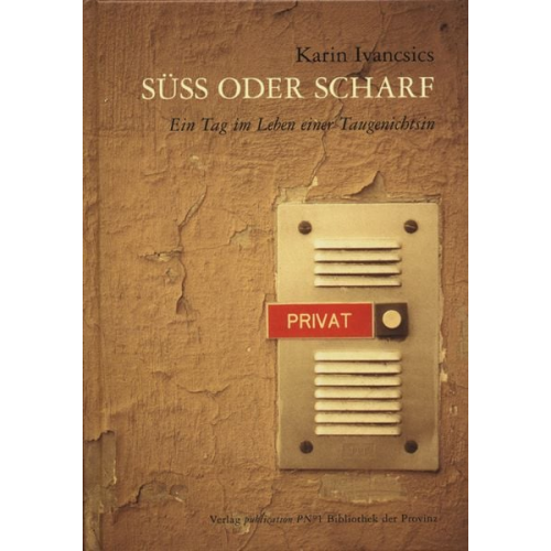 Karin Ivancsics - Süss oder scharf