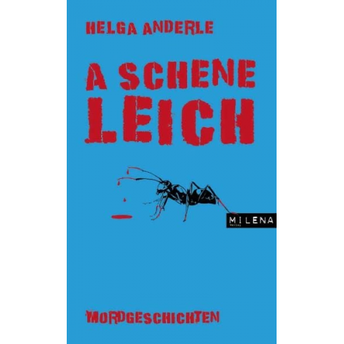 Helga Anderle - A schene Leich