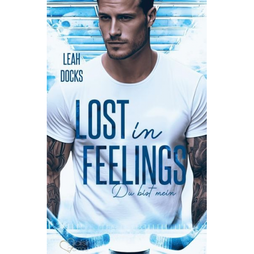 Leah Docks - Lost in Feelings: Du bist mein