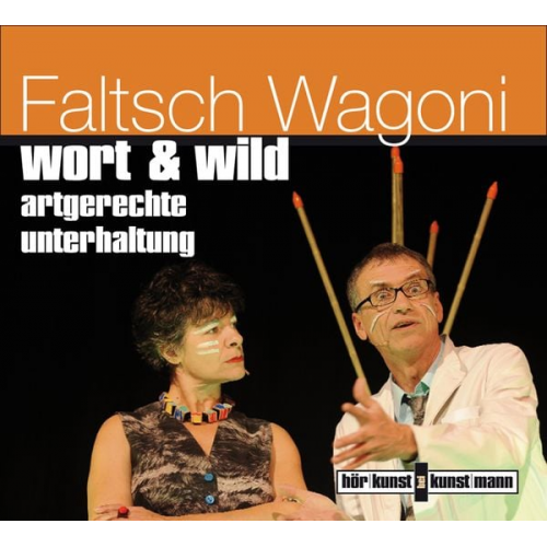 Faltsch Faltsch Wagoni - Wort & wild