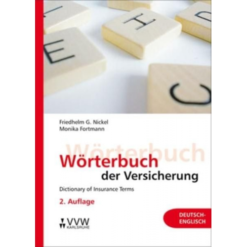 Friedhelm G. Nickel Monika Fortmann - Wörterbuch der Versicherung - Dictionary of Insurance Terms