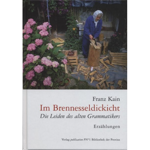 Franz Kain - Im Brennesseldickicht