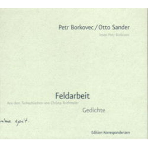 Petr Borkovec - Feldarbeit